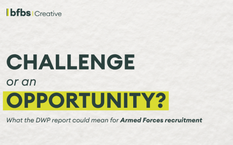 BFBS Creative graphic reading “Challenge or an Opportunity?” with the subheading “What the DWP report could mean for Armed Forces recruitment.” The article explores a different perspective on the DWP’s findings about young people not in education, employment or training.